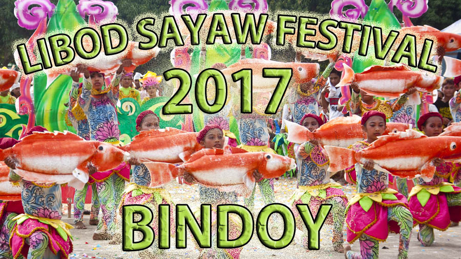 Libod Sayaw Festival 2017- Bindoy- Negros Oriental