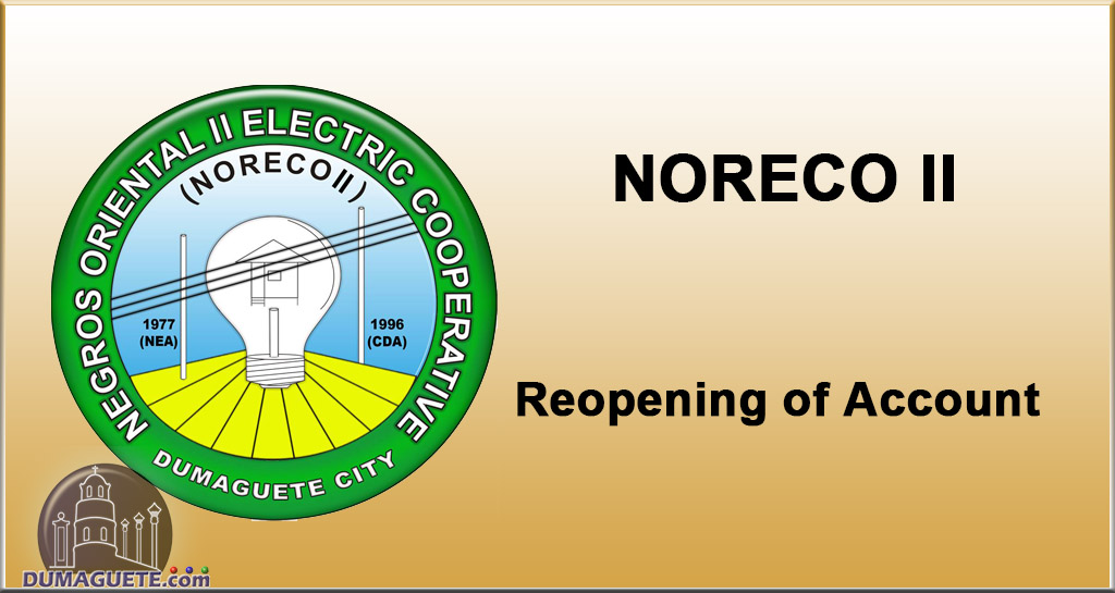 NORECO II - Reopening of Account