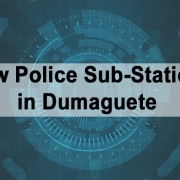 Two New Police Sub-Stations in Dumaguete City