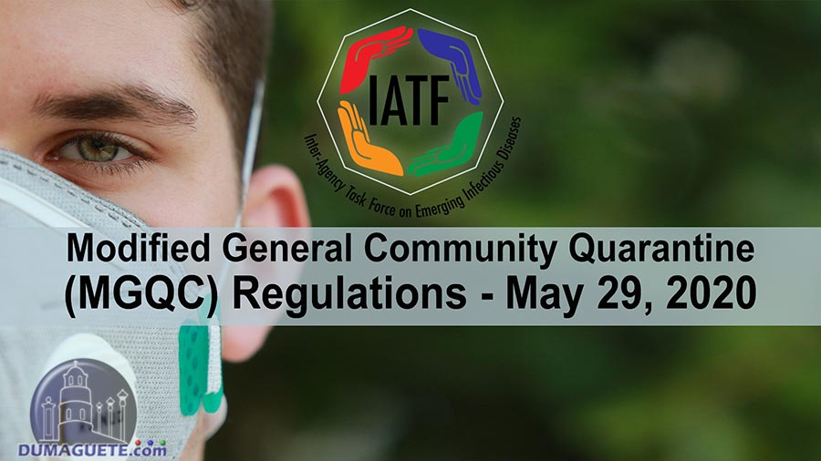 Modified General Community Quarantine (MGQC) Regulations as of May 29, 2020