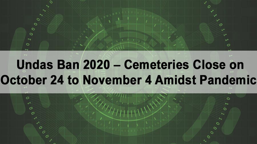 Undas Ban 2020 – Cemeteries Close on October 24 to November 4 Amidst Pandemic