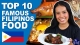 Top 10 Famous Filipino Food to Try (PHILIPPINES)