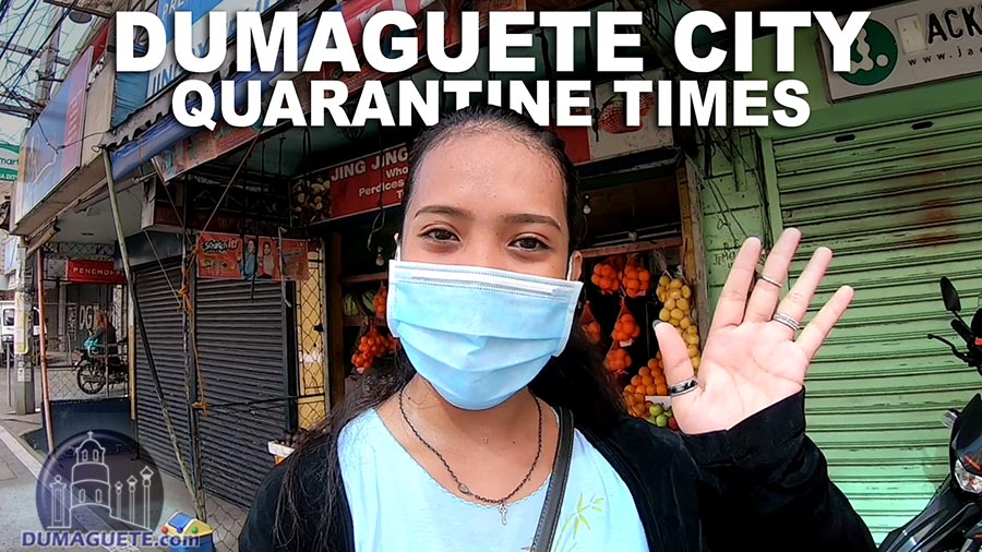 Dumaguete City – Quarantine Times