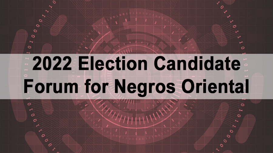 2022 Election Candidate Forum for Negros Oriental