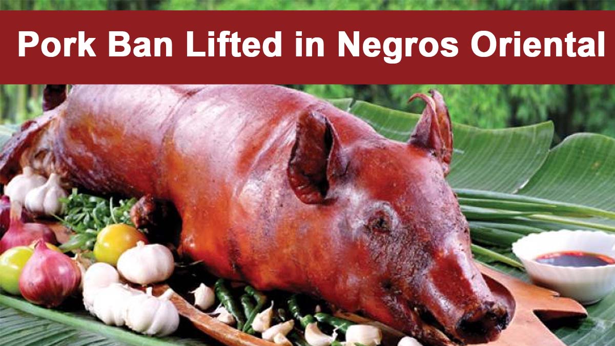 Pork Ban Lifted in Negros Oriental