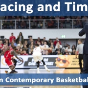 Spacing and Timing Lessons in Contemporary Basketball Offense