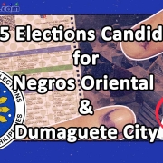 2025 Elections Candidates for Dumaguete City & Negros Oriental