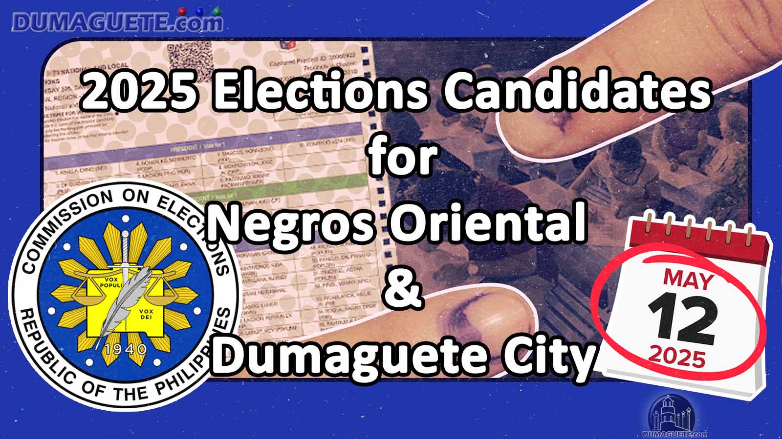 2025 Elections Candidates for Dumaguete City & Negros Oriental