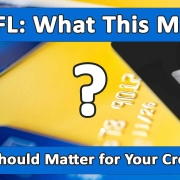 NAFFL: What This Means and Why It Should Matter for Your Credit Card