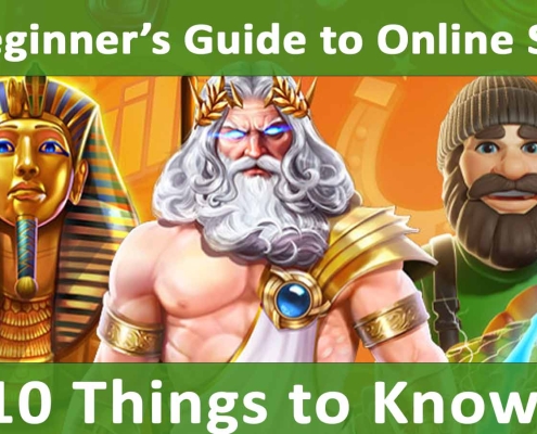 A Beginners Guide to Online Slots 10 Things to Know