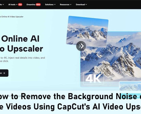 CapCut's AI Video Upscaler
