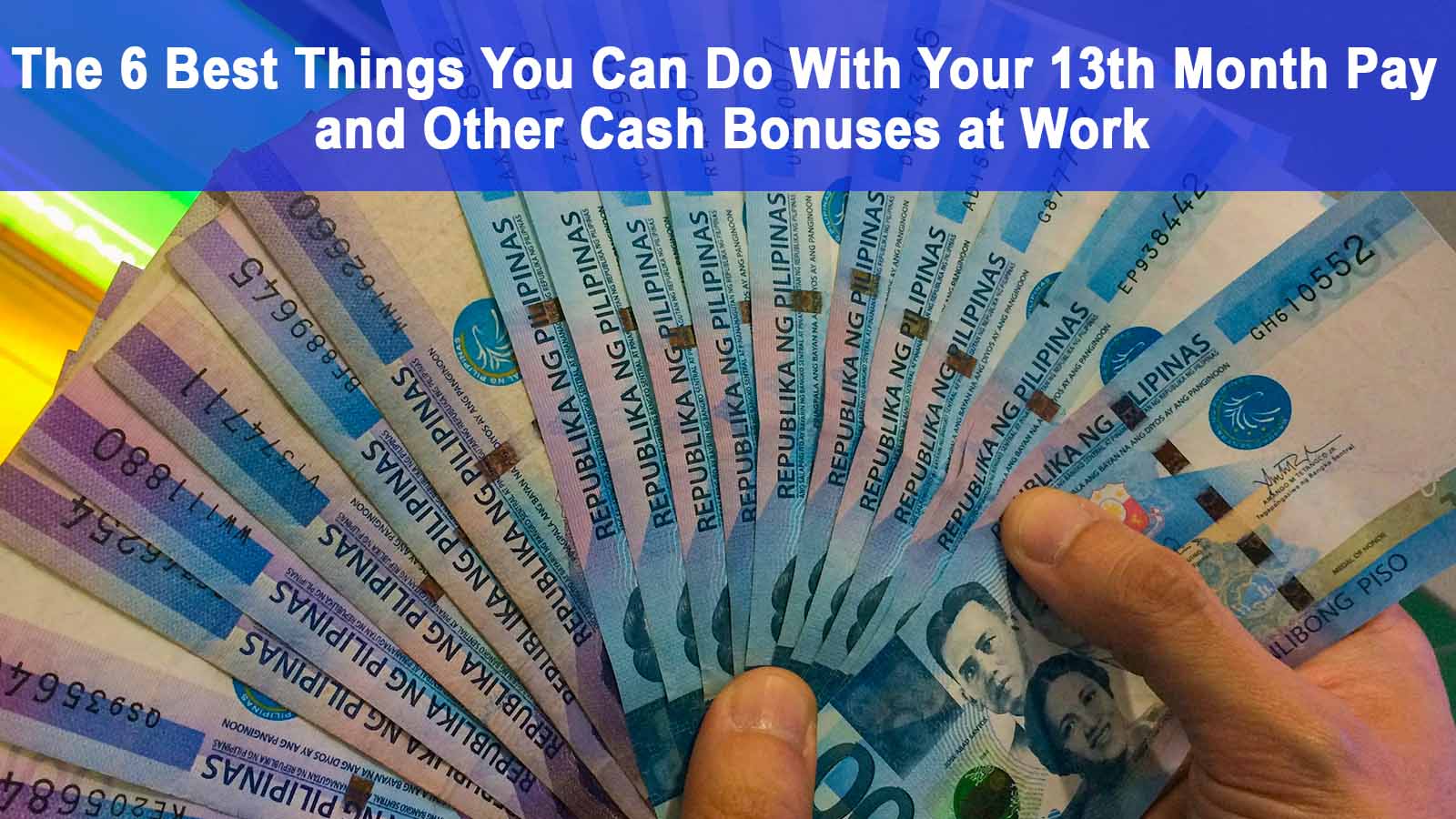 Best Things You Can Do With Your 13th Month Pay